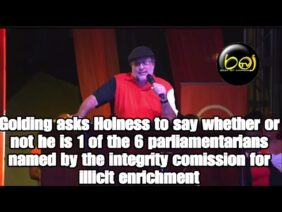 Golding asks Holness if he is 1 of the 6 MPs named by the integrity comission for illicit enrichment